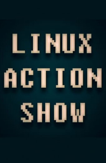 The Linux Action Show!