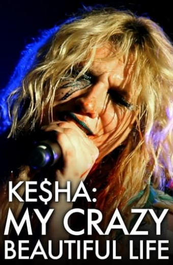 Ke$ha: Můj bláznivý krásný život