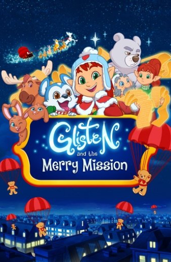 Glisten and the Merry Mission