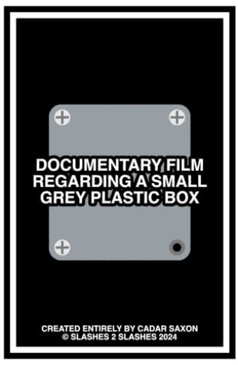 DOCUMENTARY FILM REGARDING A SMALL GREY PLASTIC BOX