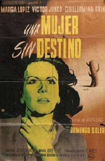 Mujer sin destino, Una