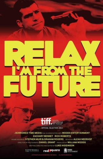 Relax, I'm From The Future