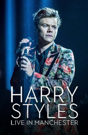 Harry Styles: Live in Manchester