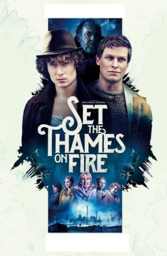 Set the Thames on Fire