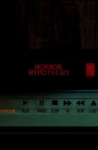 Horror Hypothesis
