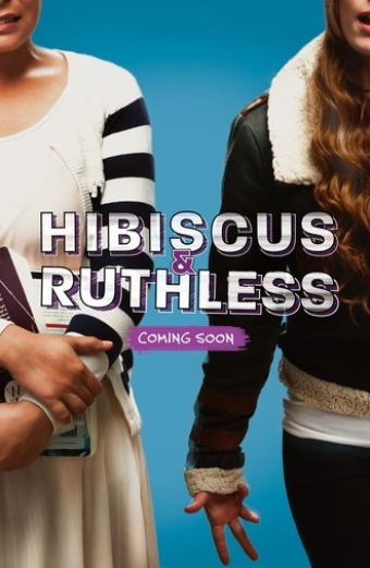 Hibiscus & Ruthless