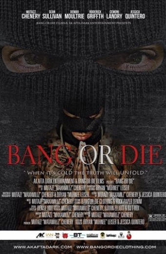 Bang or Die