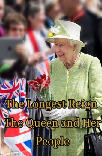 The Longest Reign: The Queen and Her People