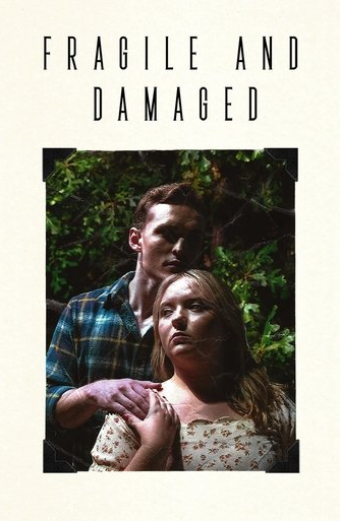 Fragile and Damaged