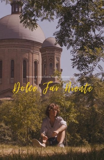 Dolce Far Niente (Sweet Doing Nothing)