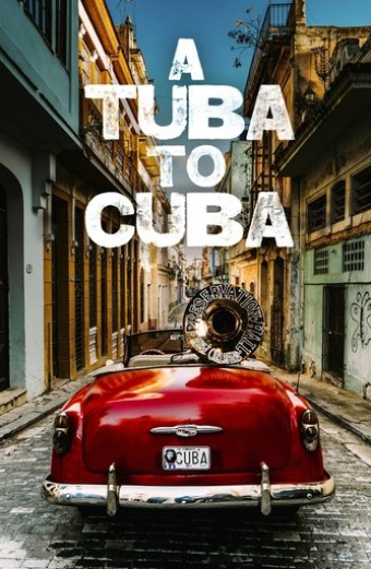 A Tuba To Cuba
