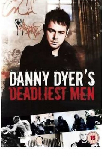 Nejnebezpečnější muži Dannyho Dyera