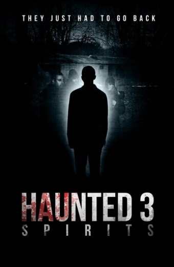 Haunted 3: Spirits