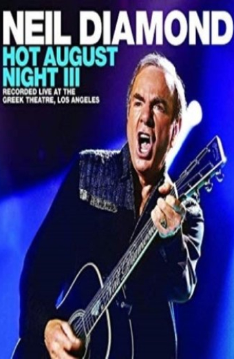 Neil Diamond - Hot August Night III