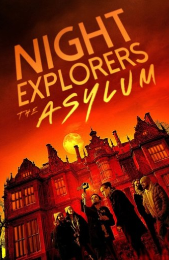 Night Explorers: The Asylum